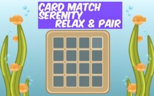 Serenity Card Match: Memory Puzzle