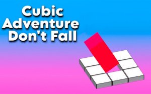 Cubic Adventure: Don't Fall - 3D Puzzle Roller Online Game - Ludoryx free online game
